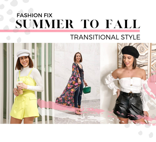 Transition Your summer Wardrobe Staples To Fall